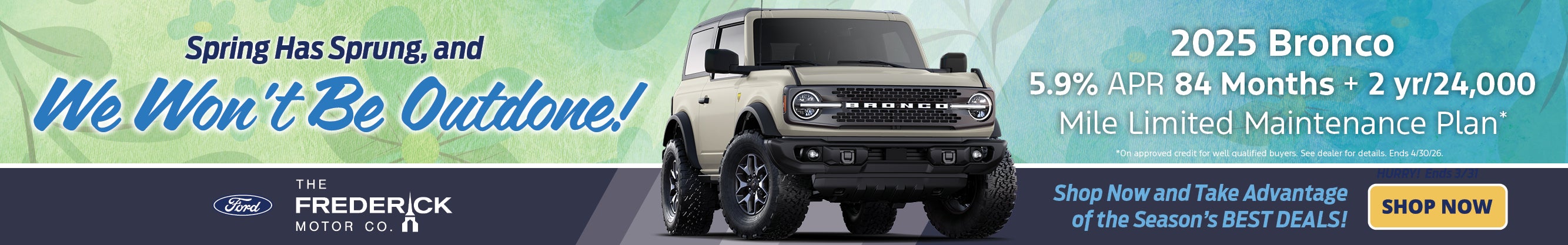 Spring has Sprung deal. Bronco